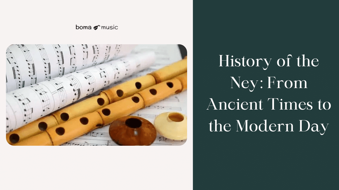 History of the Ney: From Ancient Times to the Modern Day